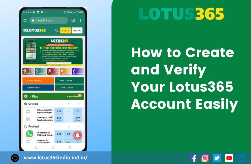 How to Create and Verify Your Lotus365 Account Easily